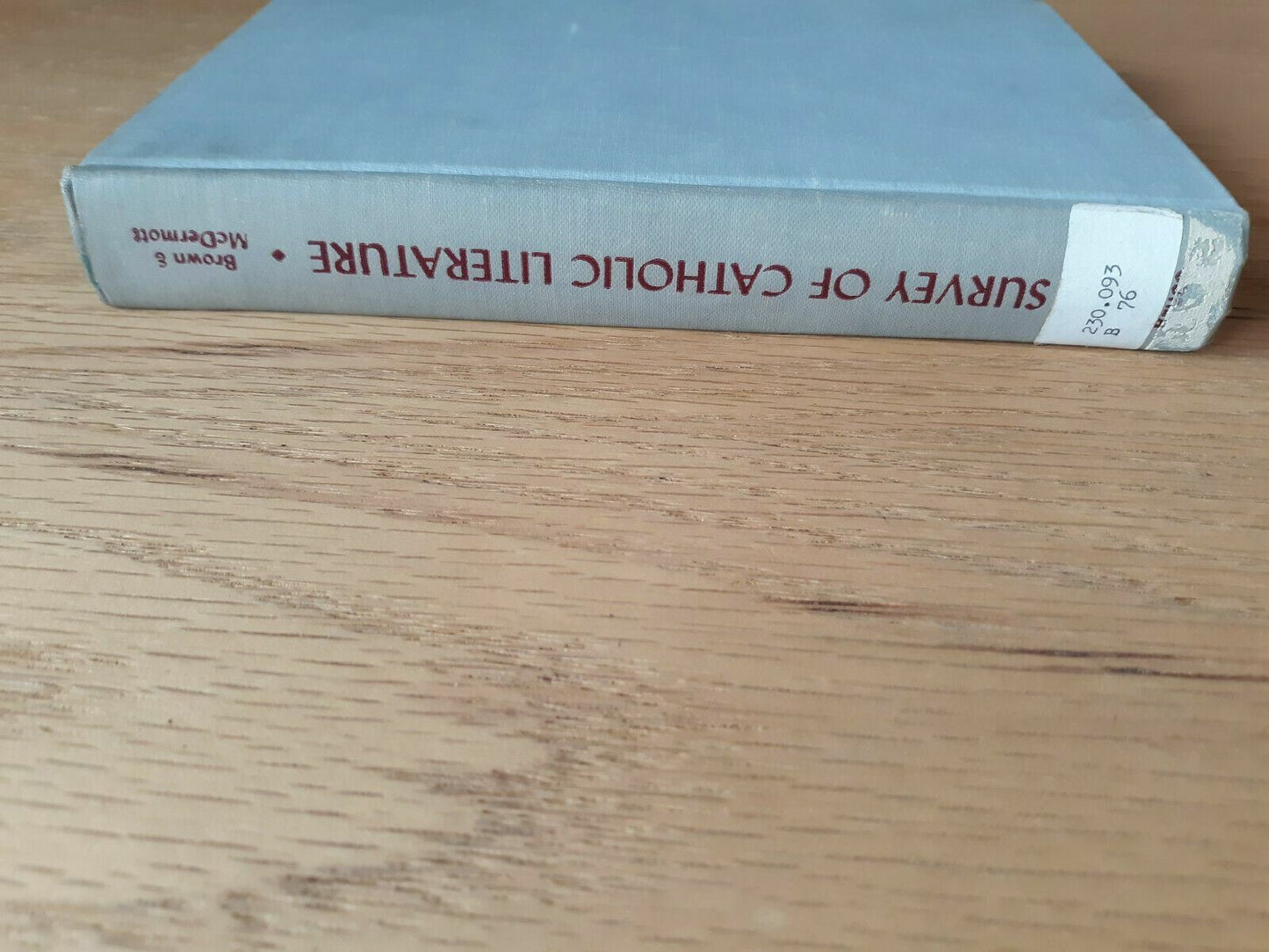 A Survey of Catholic Literature Revised Edition HC 1949 by Brown And McDermott