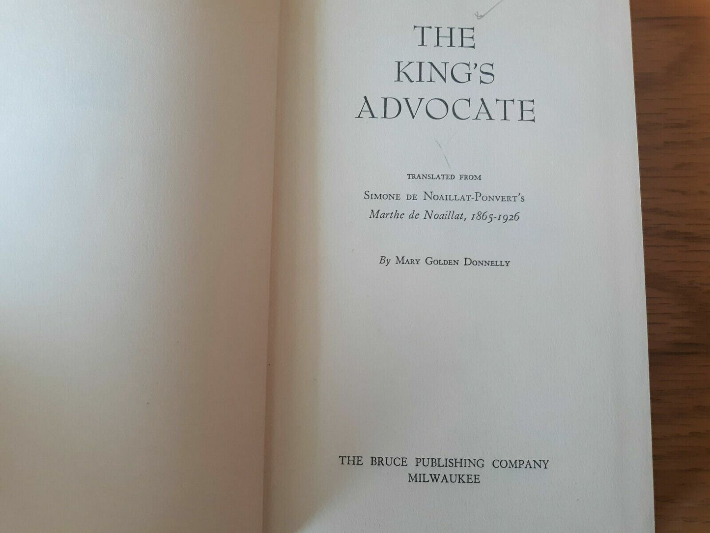 The King's Advocate 1943 Simone De Noaillat-Ponvert Author Mary Golden Donnelly