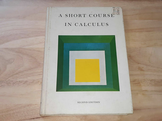 A Short Course in Calculus Hardcover 1971 David L. Outcalt 2nd Edition