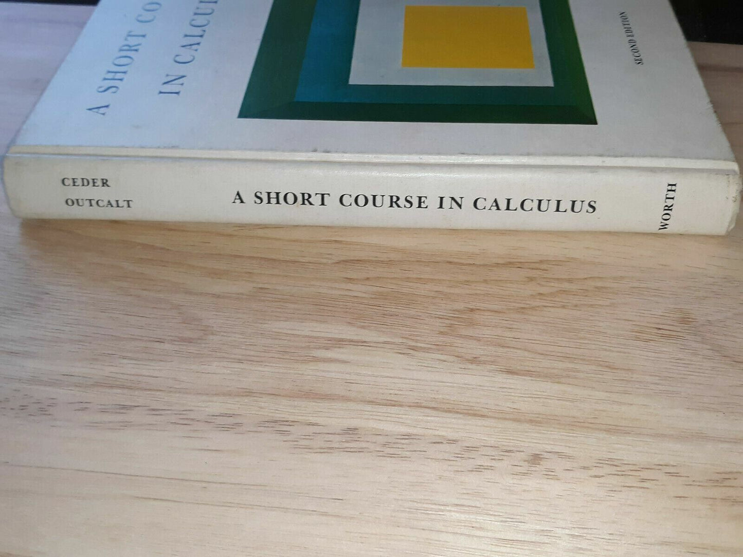 A Short Course in Calculus Hardcover 1971 David L. Outcalt 2nd Edition