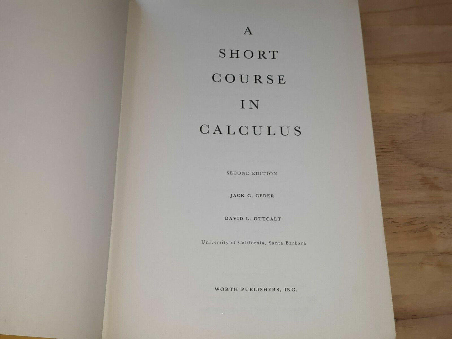 A Short Course in Calculus Hardcover 1971 David L. Outcalt 2nd Edition