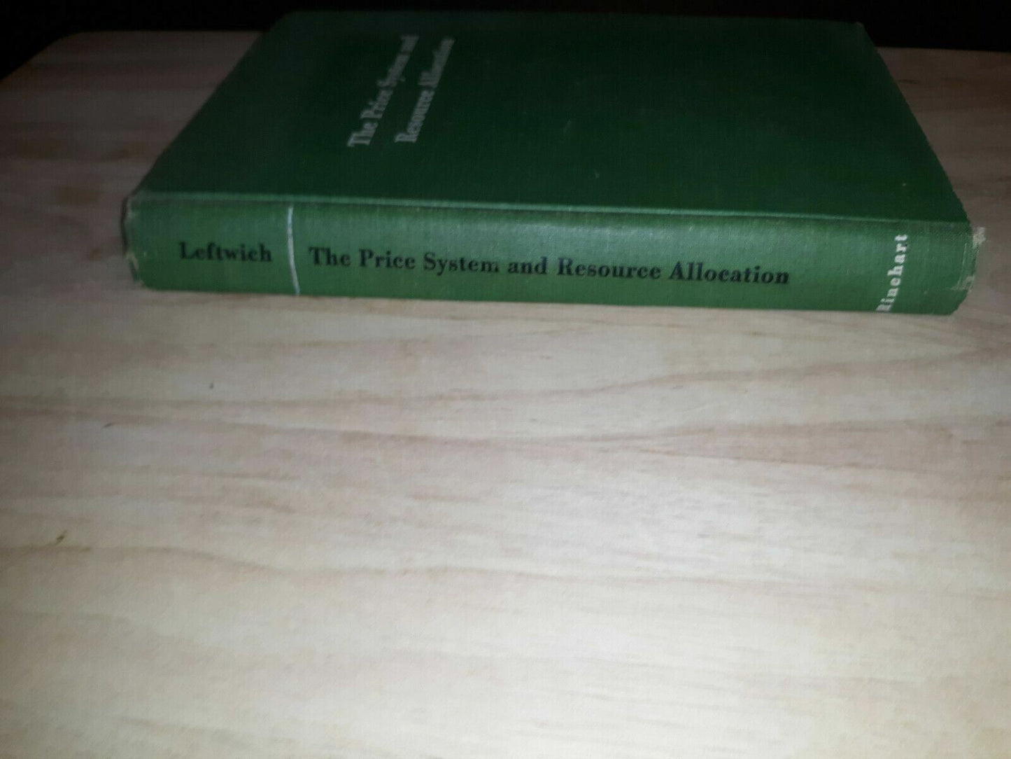 The price system and resource allocation Hardcover – 1956 by Richard H Leftwich