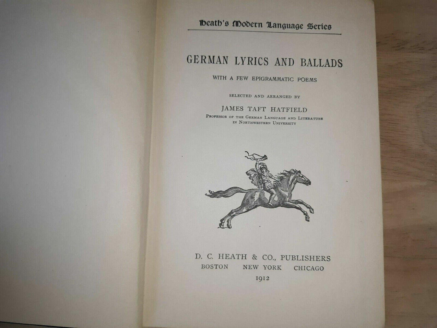 German Lyrics and Ballads Hardcover – 1912 by James Taft Hatfield (Author)