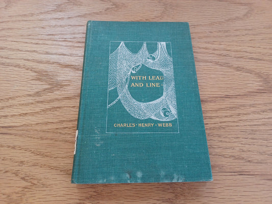 With Lead And Line Along Varying Shores By Charles Henry Webb 1902