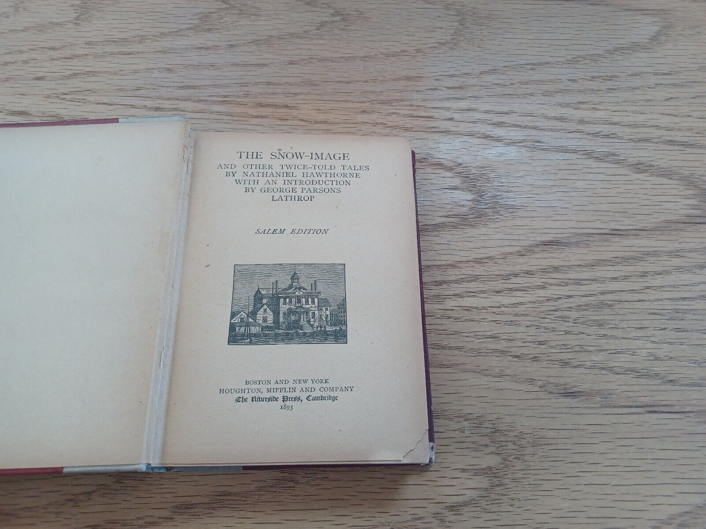 The Snow Image By George Parsons Lathrop  Salem Edition 1893