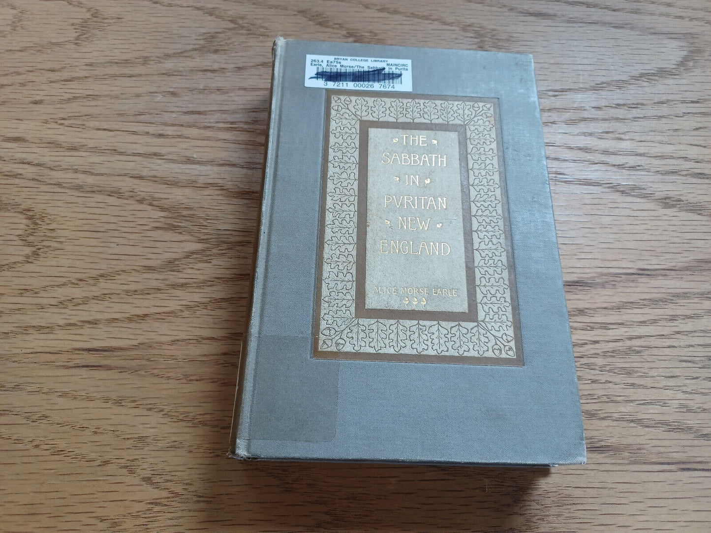 The Sabbath In Puritan New England By Alice Mores Earle 1891